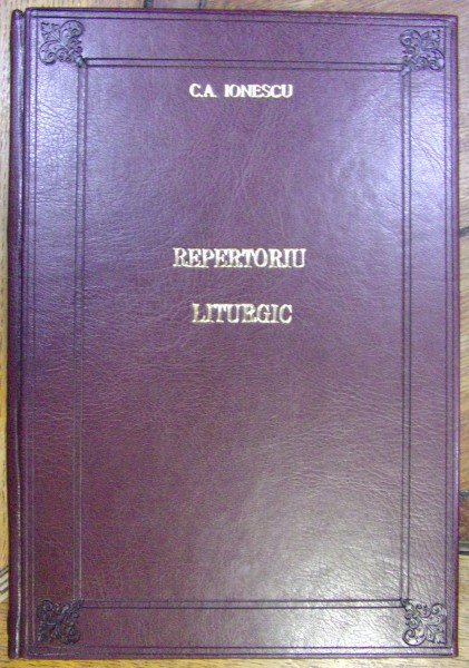 REPERTORIU LITURGIC sub supravegherea d-lui prof. C.A. IONESCU, Anul 1945