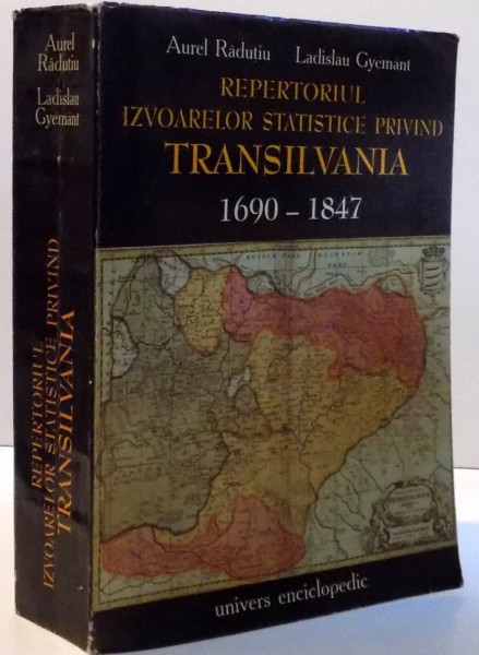 REPERTORIUL IZVOARELOR STATISTICE PRIVIND TRANSILVANIA (1690-1847)