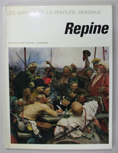 REPINE par GRIGORI STERNINE ,  SERIES '' LES MAITRES DE LA PEINTURE MONDIALE '' 1978