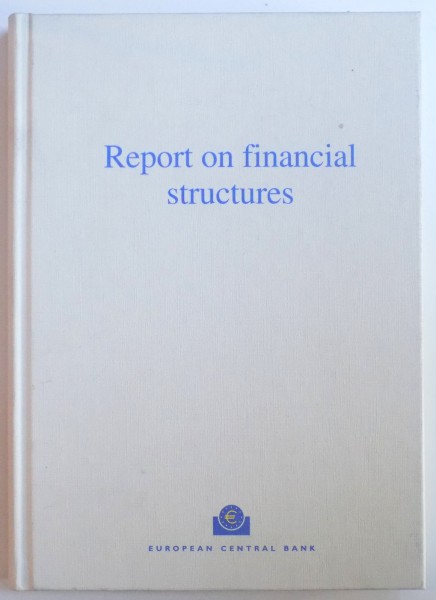 REPORT ON FINANCIAL STRUCTURES , 2002