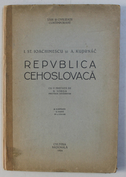 REPUBLICA CEHOSLOVACA de I. ST . IOACHIMESCU si A , KUDRNAC , 1924 , DEDICATIE*