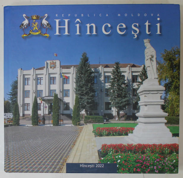 REPUBLICA MOLDOVA , MUNICIPIUL HINCESTI , ALBUM DE PREZENTARE , 2022