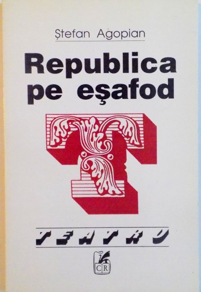 REPUBLICA PE ESAFOD, TEATRU de STEFAN AGOPIAN, 2000