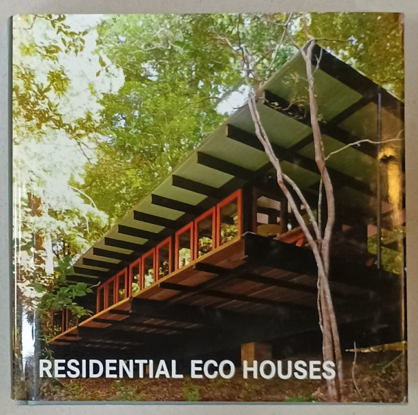 RESIDENTIAL ECO HOUSES , EDITIE MULTILINGVA , 2014
