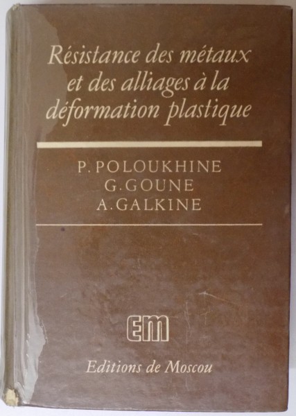 RESISTANCE DES METAUX ET DES ALLIAGES A LA DEFORMATION PLASTIQUE , 1980