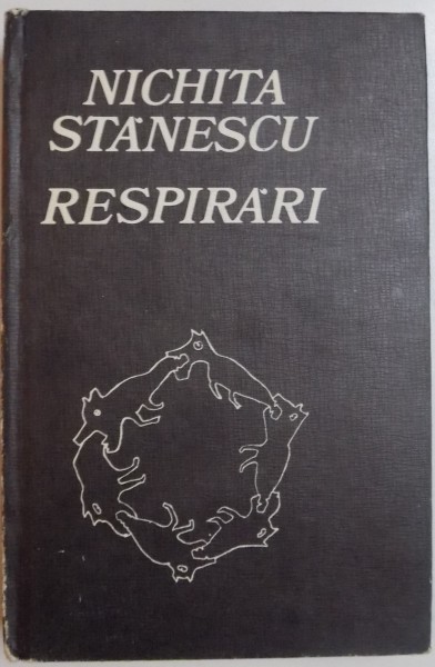 RESPIRARI , 1982 , DEDICATIE*