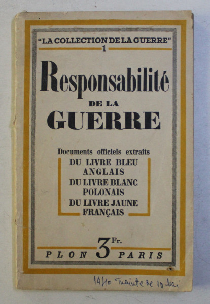 RESPONSABILITE DE LA GUERRE , 1940