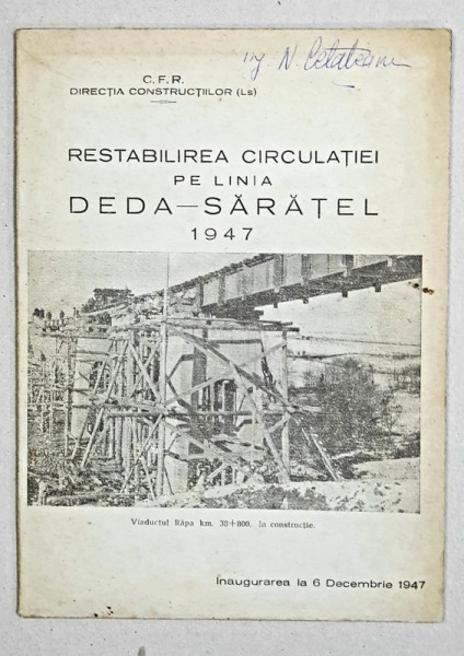 RESTABILIREA CIRCULATIEI PE LINIA DEDA-SARATEL, 1947