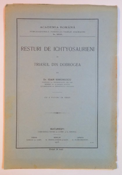 RESTURI DE ICHTYOSAURIENI IN TRIASUL DIN DOBROGEA de IOAN SIMIONESCU  1913