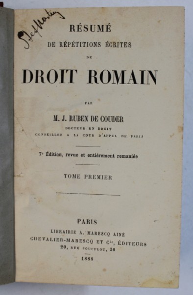 RESUME DE REPETITIONS ECRITES DE DROIT ROMAIN par M . J. RUBEN DE COUDER , TOME PREMIER , 1888
