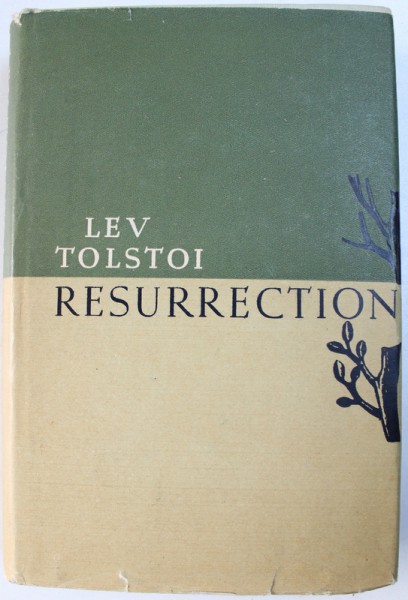 RESURRECTION by LEV TOLSTOI