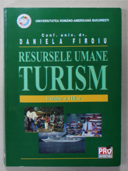 RESURSELE UMANE IN TURISM de DANIELA FIROIU , 2007