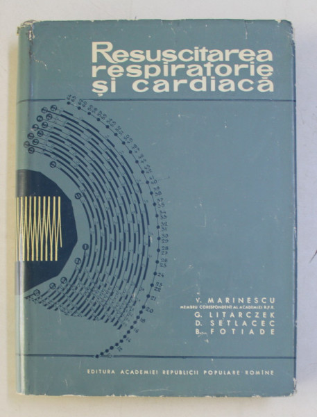 RESUSCITAREA RESPIRATORIE SI CARDIACA de V. MARINESCU , 1963