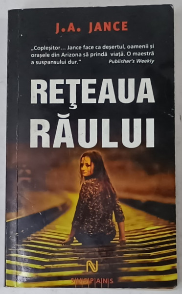 RETEAUA RAULUI de J.A JANCE , 2011