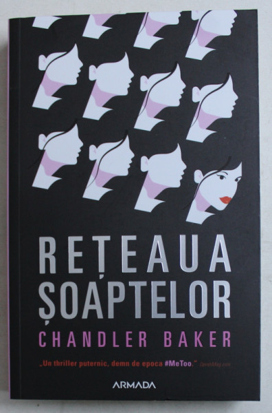 RETEAUA SOAPTELOR de CHANDLER BAKER , 2019