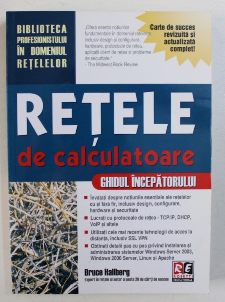 RETELE DE CALCULATOARE - GHIDUL INCEPATORULUI de BRUCE A . HALLBERG , 2006