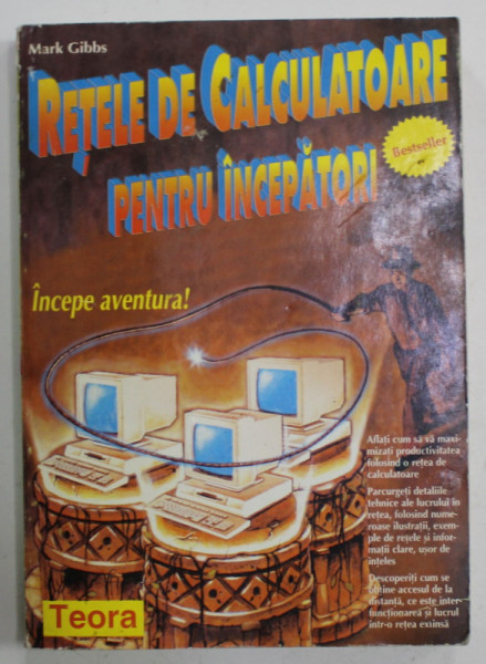 RETELE DE CALCULATOARE PENTRU INCEPATORI de MARK GIBBS , 1996, PREZINTA PETE SI HALOURI DE APA *