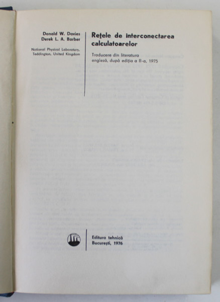 RETELE DE INTERCONECTAREA CALCULATOARELOR de DONALD W. DAVIES s DEREK L.A . BARBER , 1976
