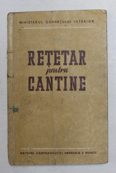 RETETAR  PENTRU CANTINE , 1952 , PREZINTA URME DE UZURA