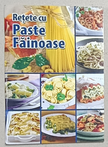RETETE CU PASTE FAINOASE , 2017