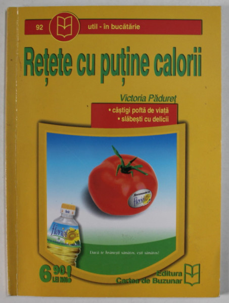 RETETE CU PUTINE CALORII de VICTORIA PADURET , ANII '2000