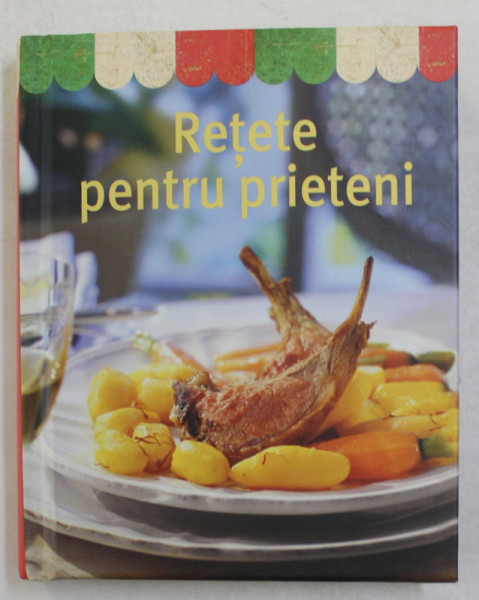 RETETE PENTRU PRIETENI , ANII '2000