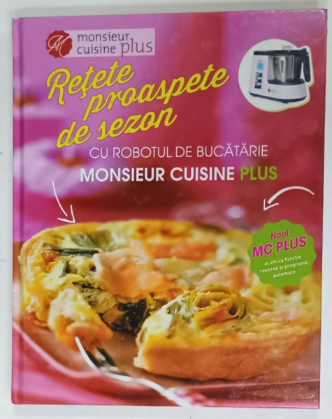 RETETE PROASPETE DE SEZON  CU ROBOTUL DE BUCATARIE MONSIEUR CUISINE PLUS  , ANII  ' 2000