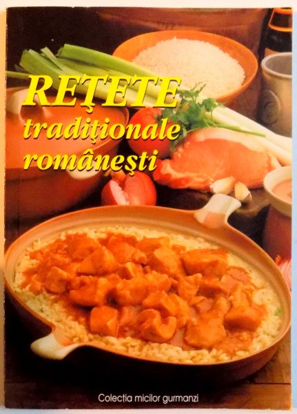 RETETE TRADITIONALE ROMANESTI , 2003