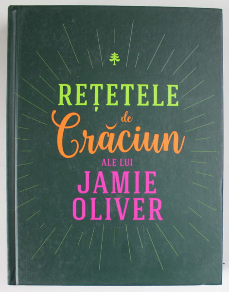 RETETELE DE CRACIUN ALE LUI JAMIE OLIVER , 2019, COTOR SI COPERTA SPATE CU DEFECT