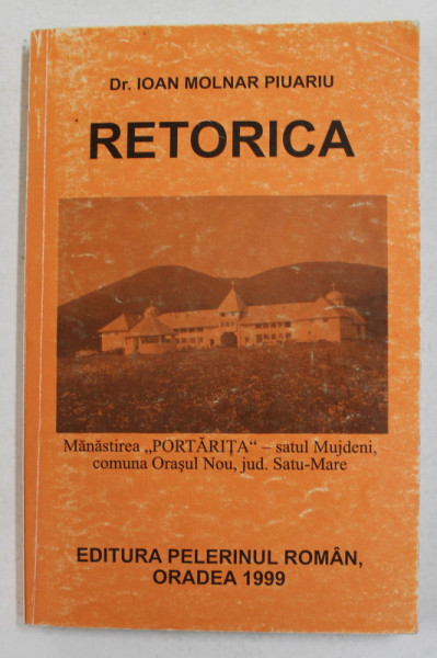 RETORICA de Dr. IOAN MOLNAR PIUARIU , 1999 , RETIPARIREA LUCRARII DE LA 1798