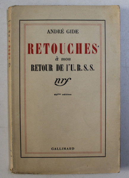 RETOUCHES A MON RETOUR DE L' URSS par ANDRE GIDE , 1937