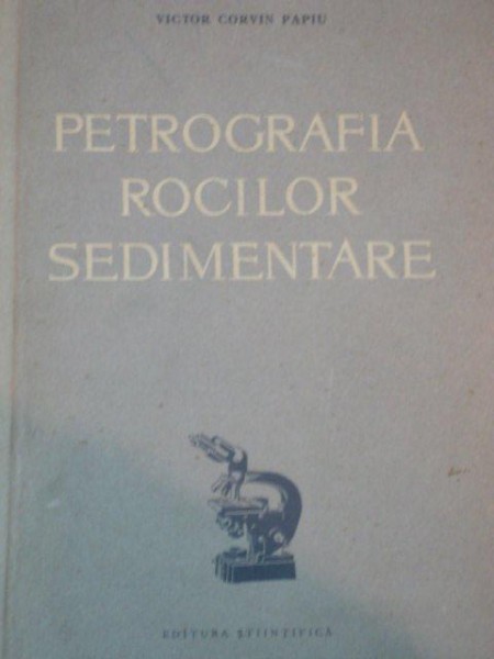 RETROGRAFIA ROCILOR SEDIMENTARE de VICTOR CORVIN PAPIU  1960
