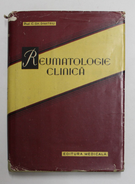 REUMATOLOGIE CLINICA de Prof . C. GH. DIMITRIU , 1960