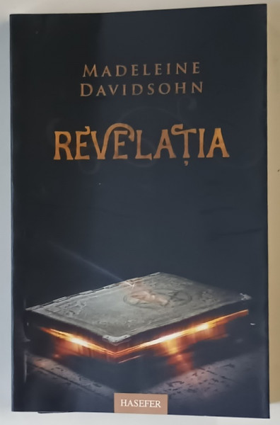 REVELATIA , NUVELE SI POVESTIRI de MADELEINE DAVIDSOHN , 2025