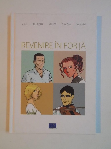 REVENIRE IN FORTA , 2010