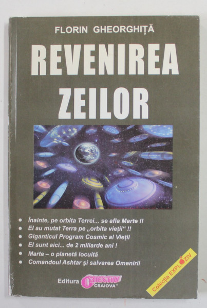 REVENIREA ZEILOR de FLORIN GHEORGHITA , ANII '2000, DEDICATIE *