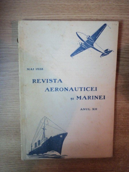 REVISTA  AERONAUTICEI SI MARINEI , ANUL XII ,  MAI 1938