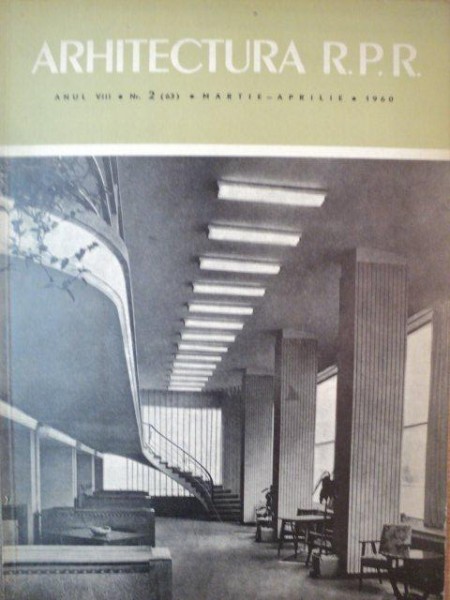 REVISTA ARHITECTURA , ANUL VIII , NR 2 MARTIE-APRILIE 1960