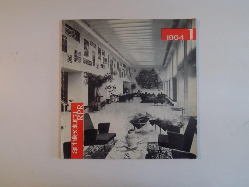 REVISTA ARHITECTURA, ANUL XII, NR. 1 (86) 1964