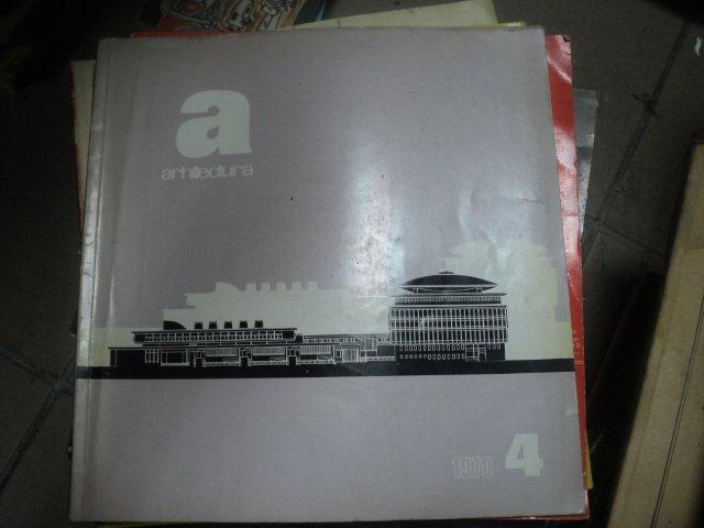 REVISTA ARHITECTURA NR 4 , 1970