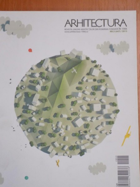 REVISTA ARHITECTURA NR. 5 (647) / 2013