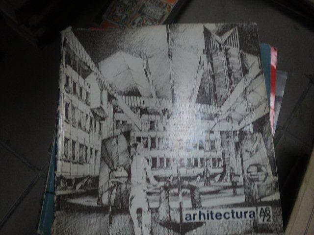 REVISTA ARHITECTURA NR 6 , 1972