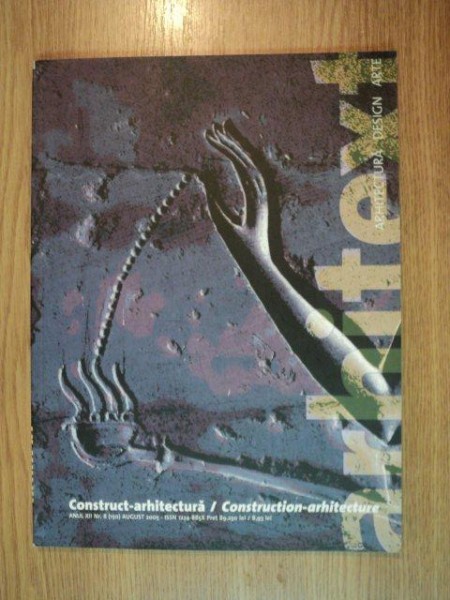 REVISTA ARHITEXT , NR 8 CONSTRUCT-ARHITECTURA , 2005