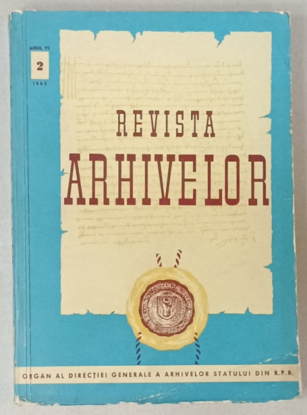 REVISTA ARHIVELOR , ANUL VI , NR. 2 , 1963