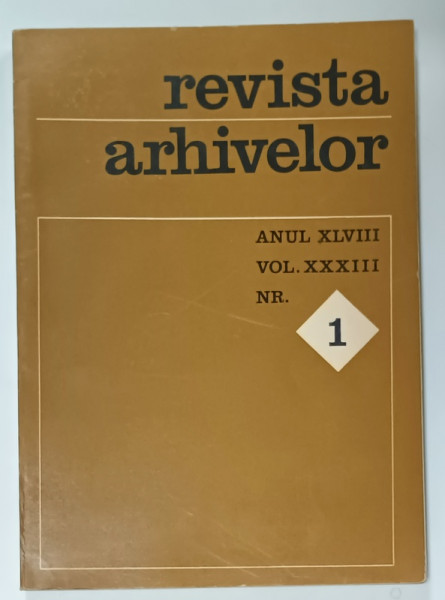 REVISTA  ARHIVELOR , VOLUMUL XXXIII , NR. 1 , 1971