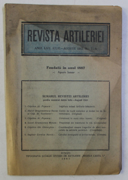 REVISTA ARTILERIEI, ANUL LVII , NO. 7 - 8  , IULIE - AUGUST   , 1943