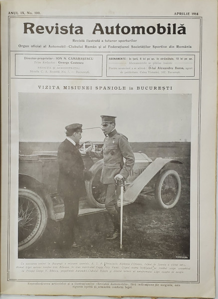 REVISTA AUTOMOBILA , REVISTA ILUSTRATA A TUTUROR SPORTURILOR , ORGAN OFICIAL AL A.C.R. SI AL FEDERATIEI SOC. SPORTIVE DIN ROMANIA , ANUL IX, No. 100, APRILIE , 1914