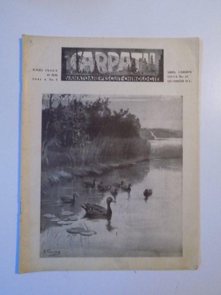 REVISTA CARPATII, VANATOARE, PESCUIT, CHINOLOGIE, ANUL IX , 15 MAI 1941, NR. 5