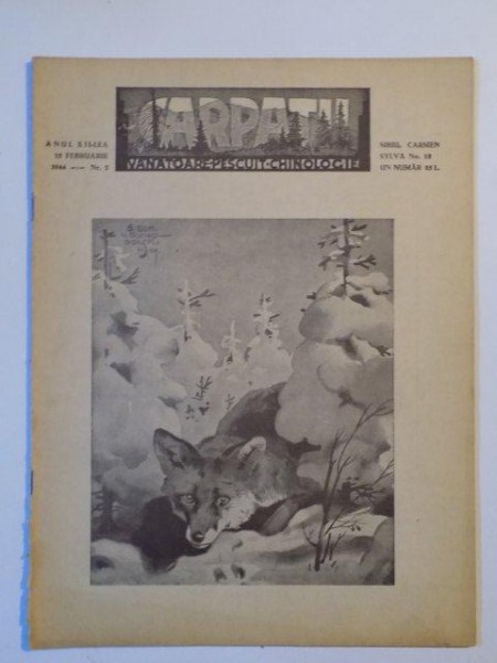 REVISTA CARPATII, VANATOARE, PESCUIT, CHINOLOGIE, ANUL XII , 15 FEBRUARIE 1944, NR. 2