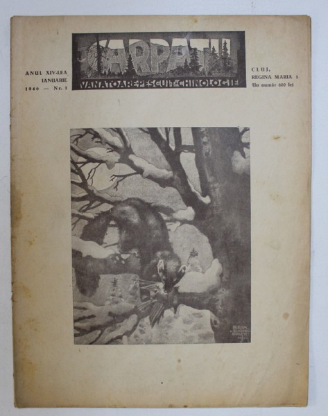 REVISTA CARPATII, VANATOARE, PESCUIT, CHINOLOGIE, ANUL XIV ,  15 IANUARIE  CLUJ 1946, NR. 1